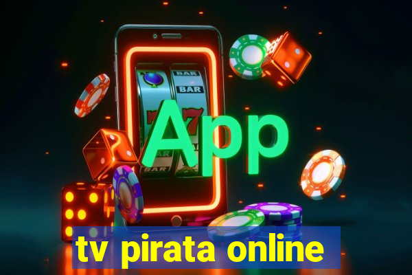 tv pirata online